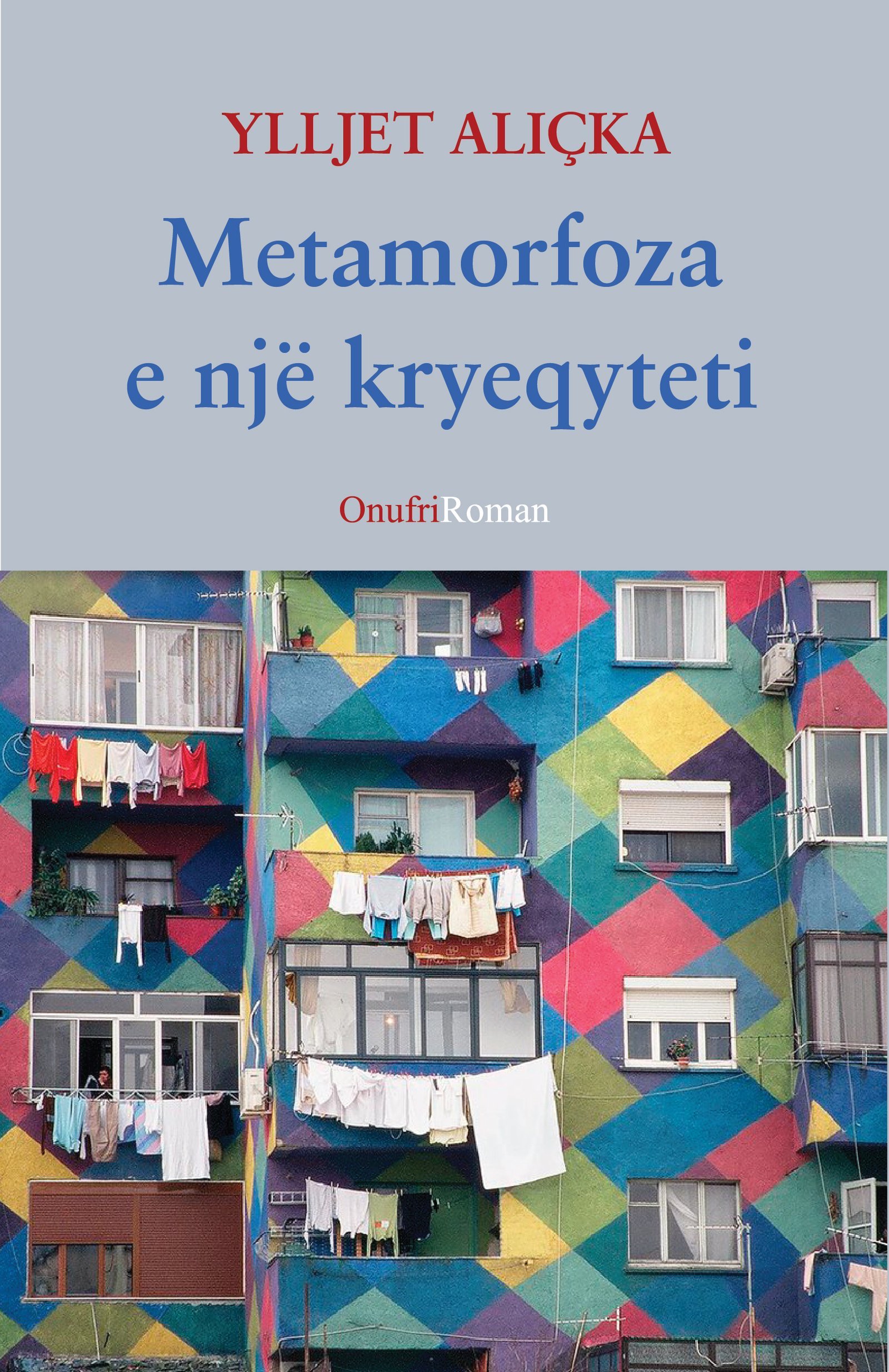 Metamorfoza e një kryeqyteti