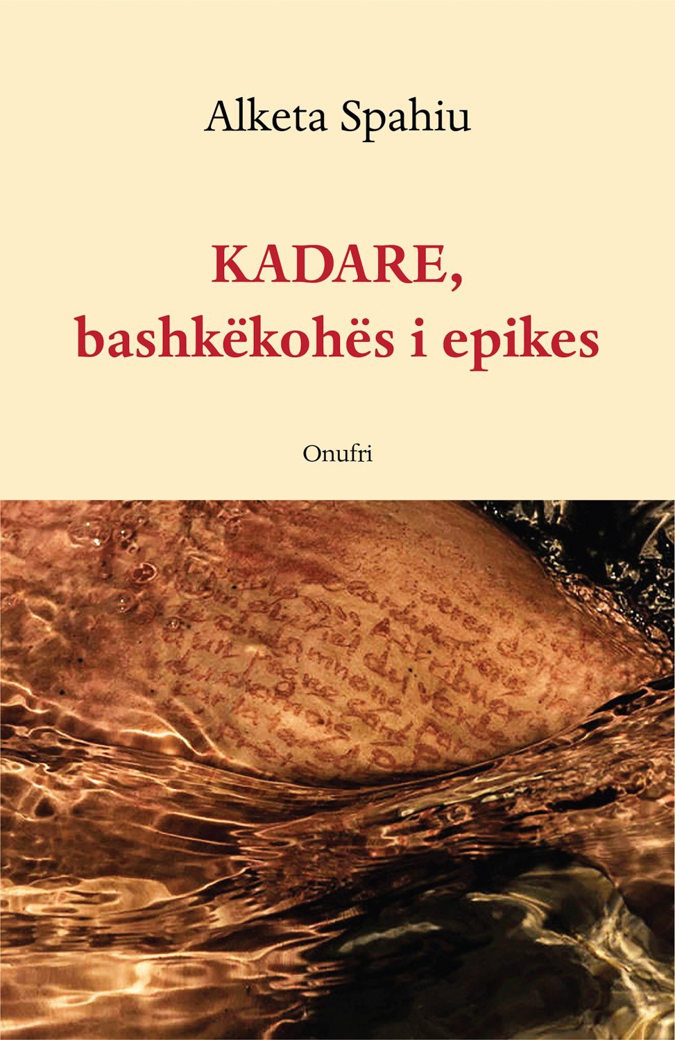Kadare, bashkëkohës i epikes