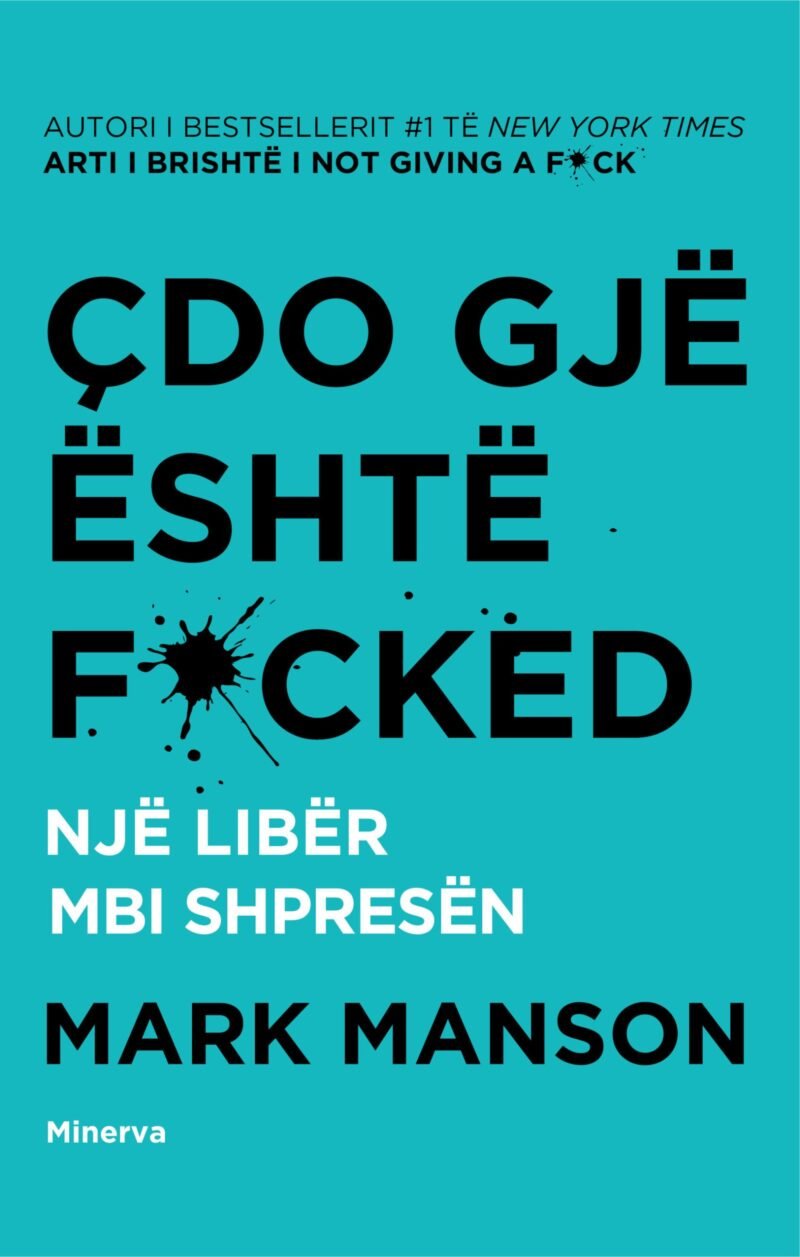 Çdo gjë është f*cked