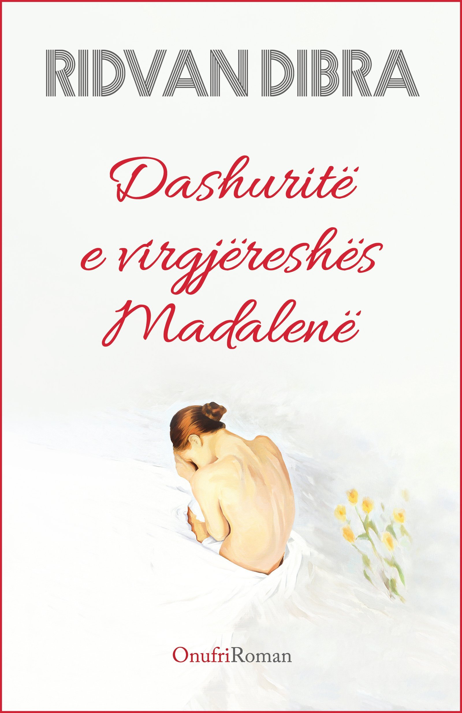 Dashuritë e virgjëreshës Madalenë