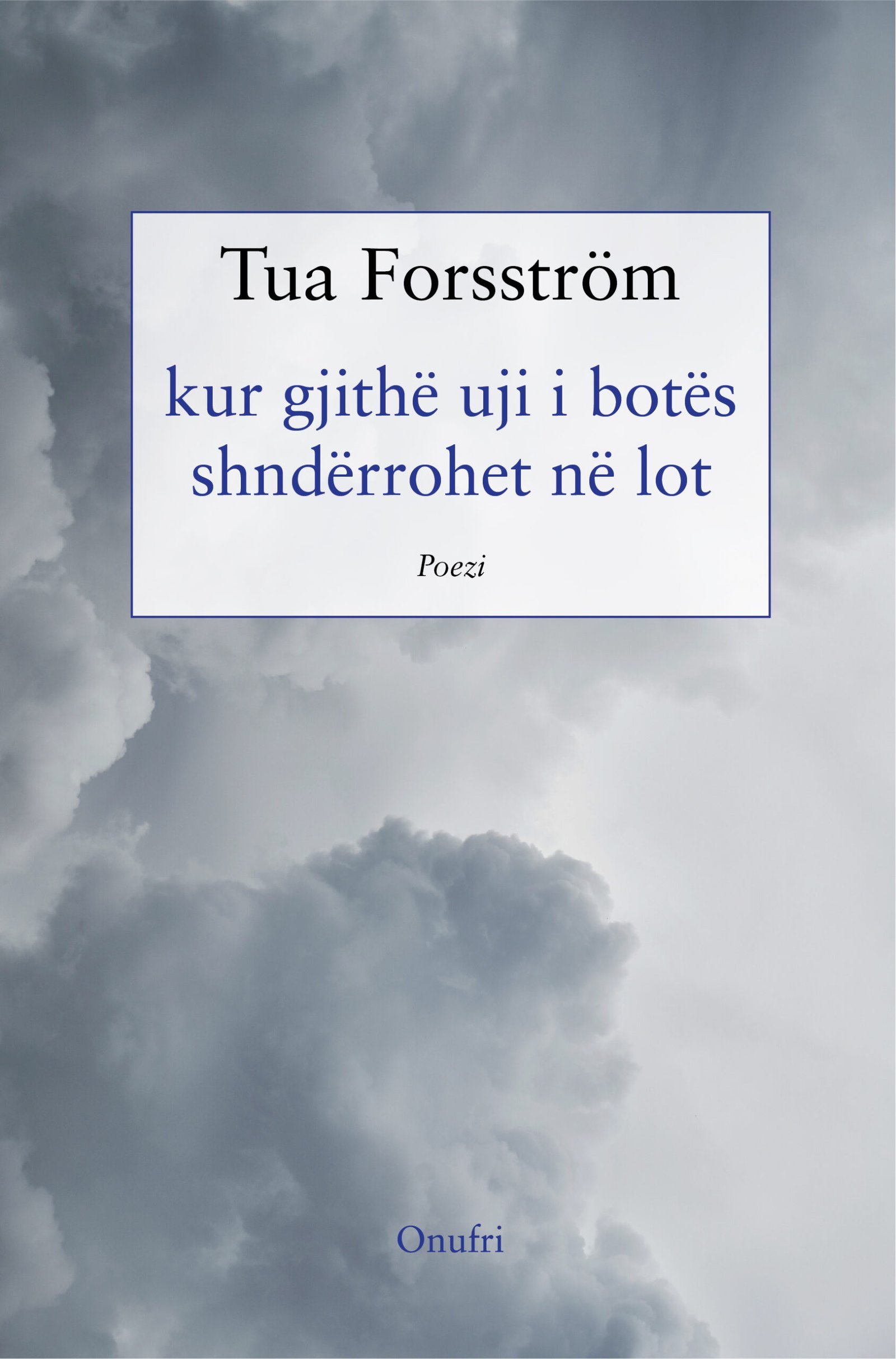 Kur gjithë uji i botës shndërrohet në lot