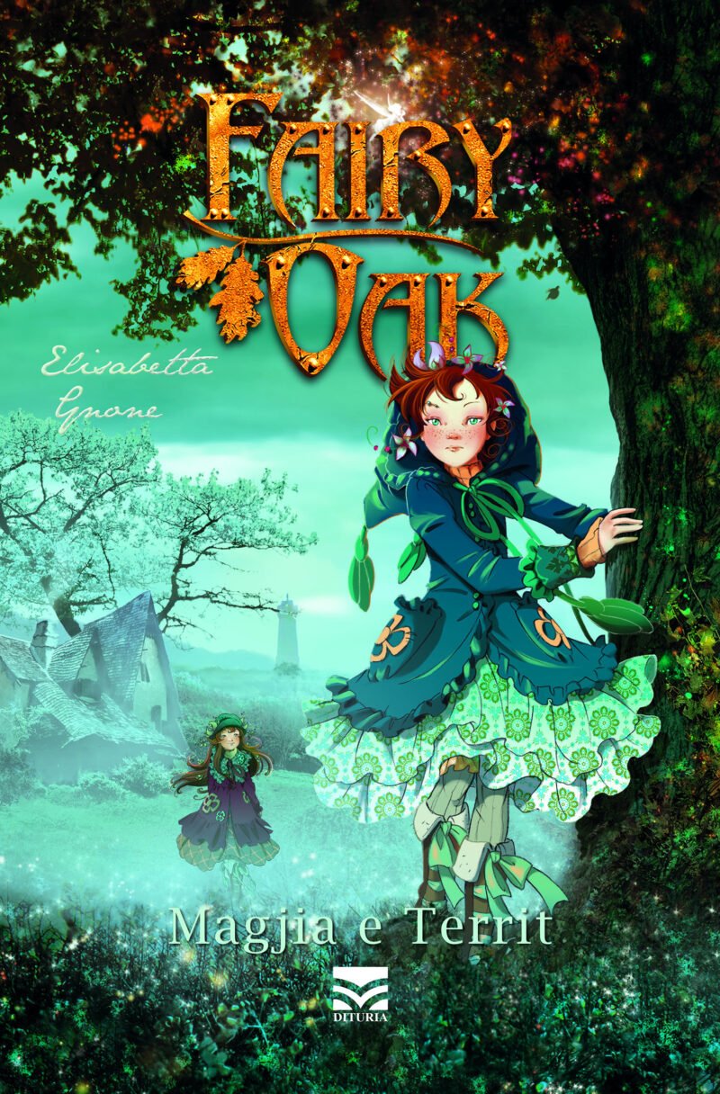 Fairy Oak. Magjia e Territ