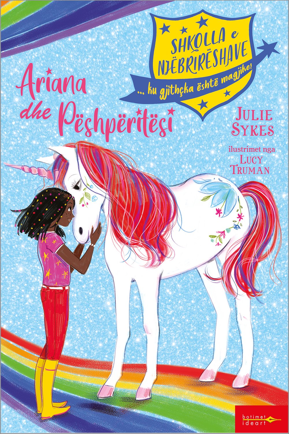 Shkolla e Njëbrirëshave – Ariana dhe Pëshpëritësi