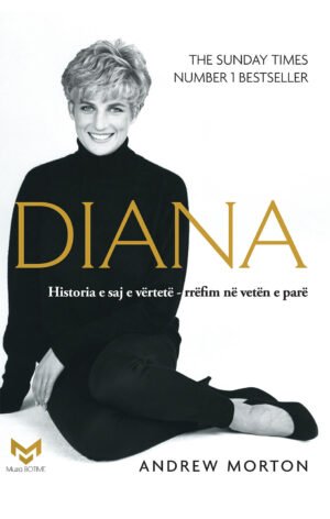 Diana. Historia e saj e vërtetë – rrëfim në vetën e parë