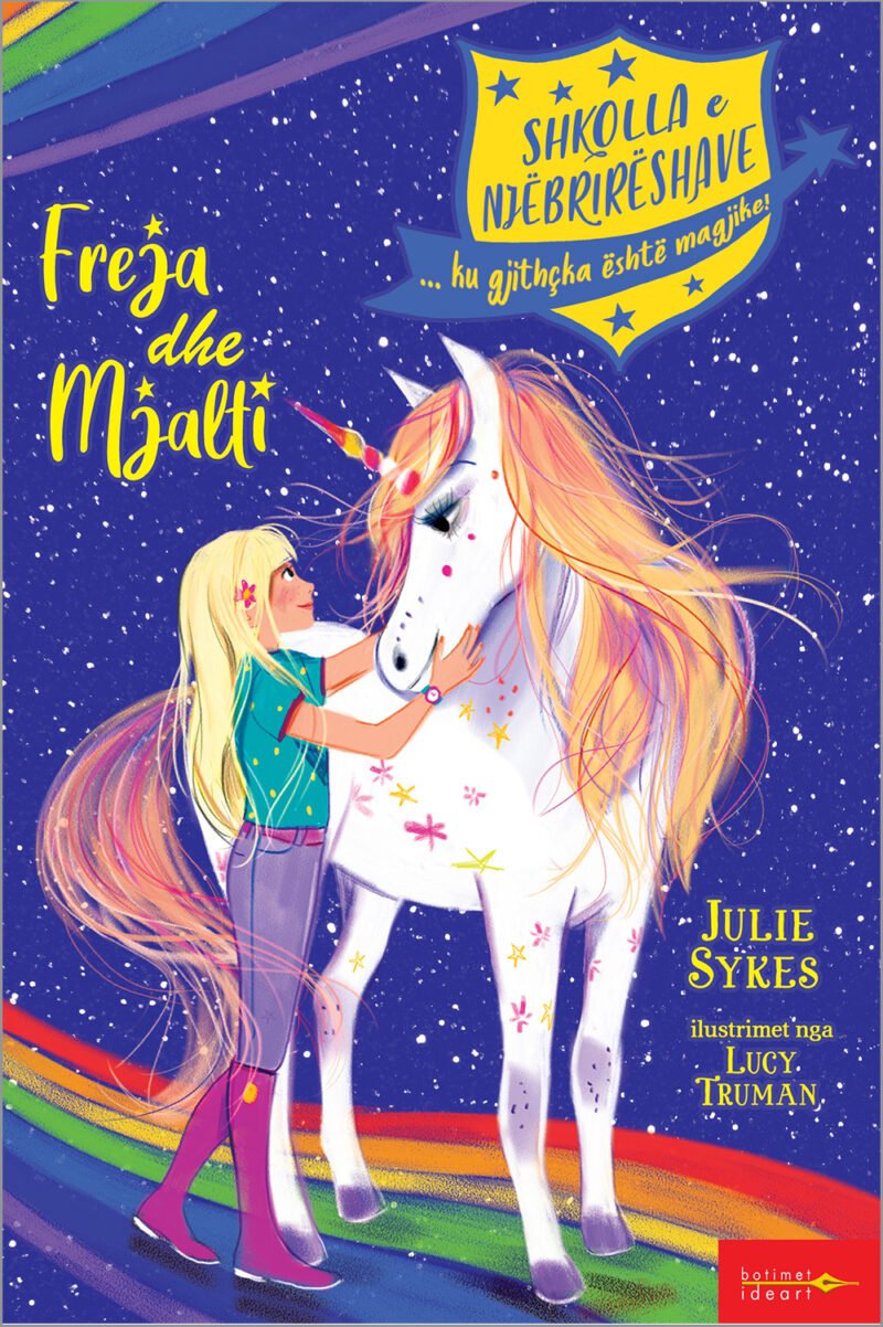 Shkolla e Njëbrirëshave – Freja dhe Mjalti