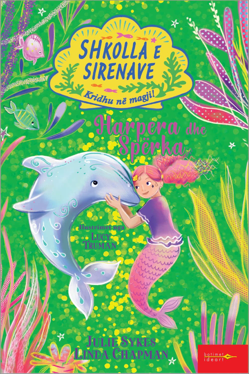 Shkolla e Sirenave – Harpera dhe Spërka