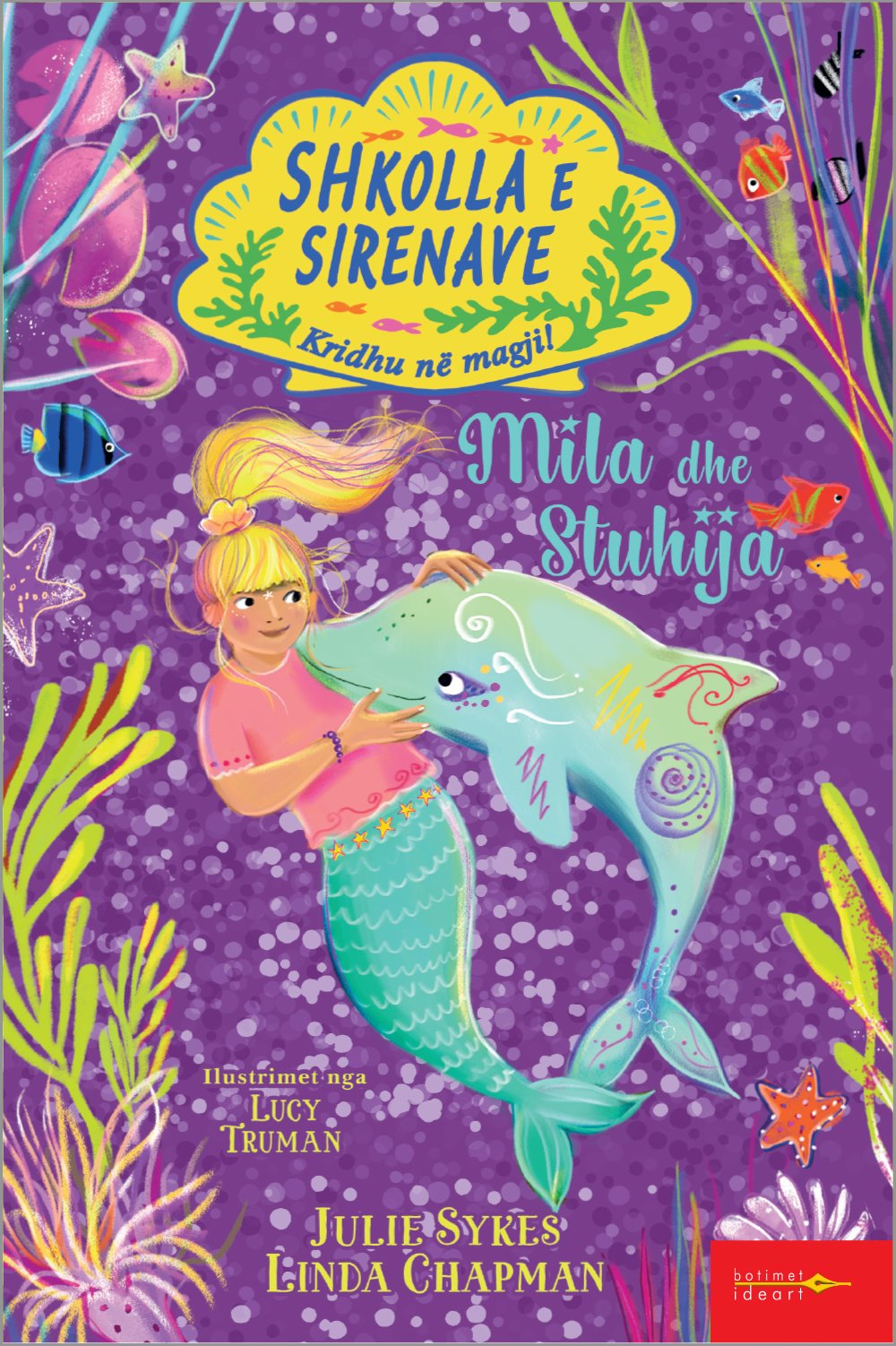 Shkolla e Sirenave – Mila dhe Stuhija