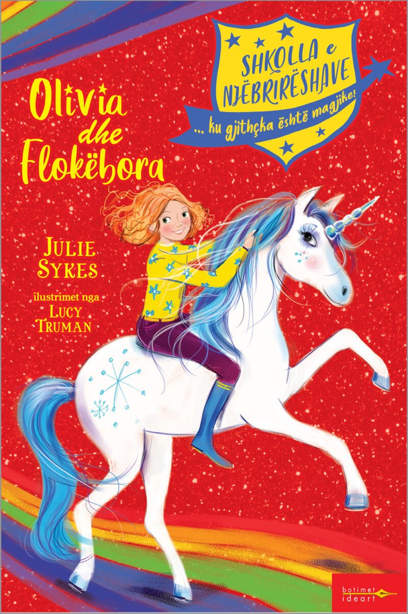 Shkolla e Njëbrirëshave – Olivia dhe Flokëbora
