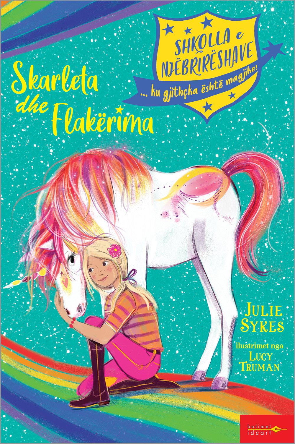 Shkolla e Njëbrirëshave – Skarleta dhe Flakërima