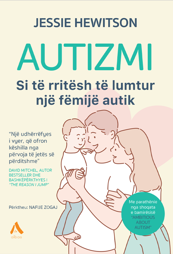 Autizmi – Si të rritësh të lumtur një fëmijë autik