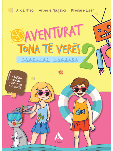 Aventurat tona të verës – Pushimet magjike 2