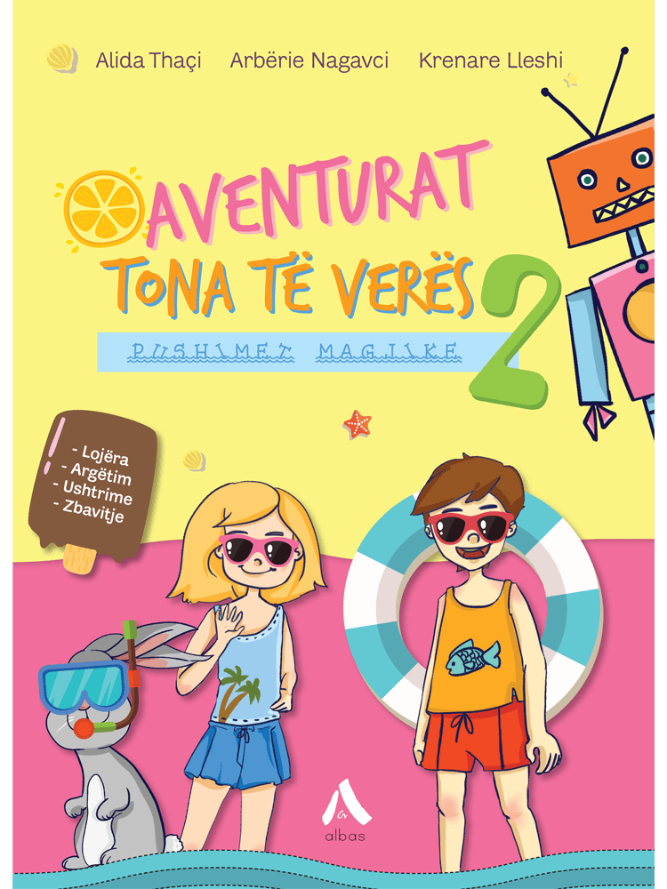 Aventurat tona të verës – Pushimet magjike 2