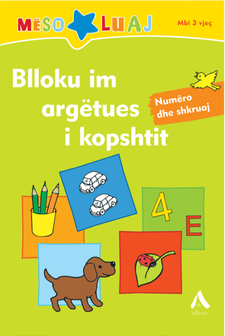 Blloku Argëtues i Kopshtit “Numëro Dhe Shkruaj”