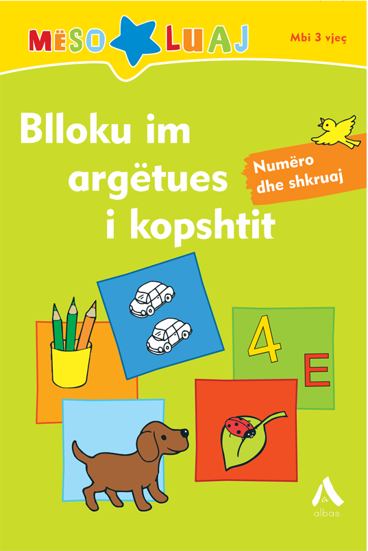 Blloku Argëtues i Kopshtit “Numëro Dhe Shkruaj”