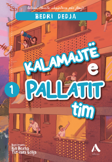 Kalamajtë e Pallatit Tim 1