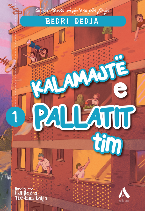 Kalamajtë e Pallatit Tim 1