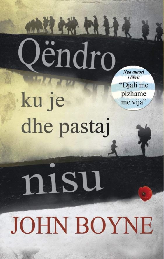 Qëndro Ku Je Dhe Pastaj Nisu- John Boyne