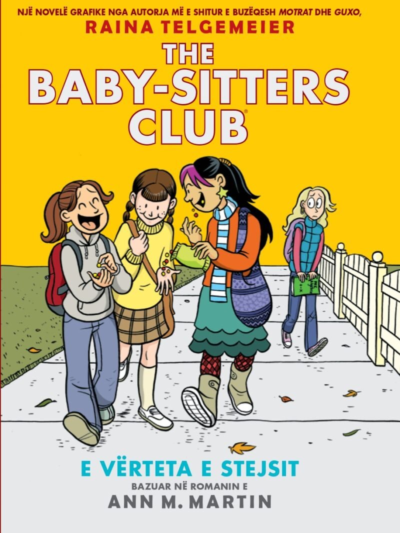 The baby-sitters Club;E verteta e Stejsit