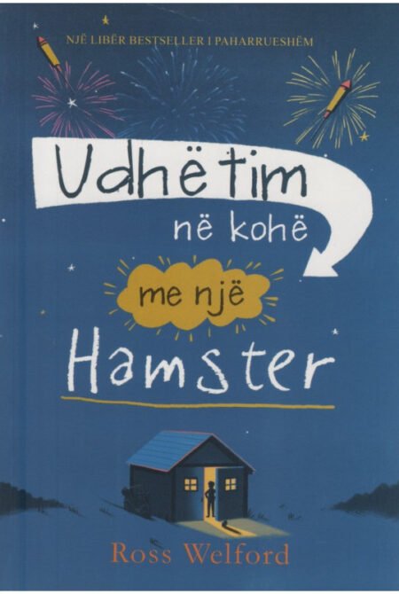 Udhëtim Në Kohë Me Një Hamster, Ross Welford