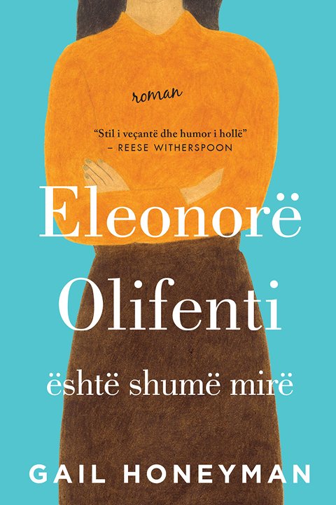 Eleonorë Olifenti është shumë mirë