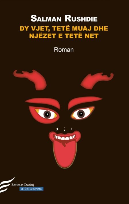 Dy Vjet, Tetë Muaj Dhe Njëzet e Tetë Net