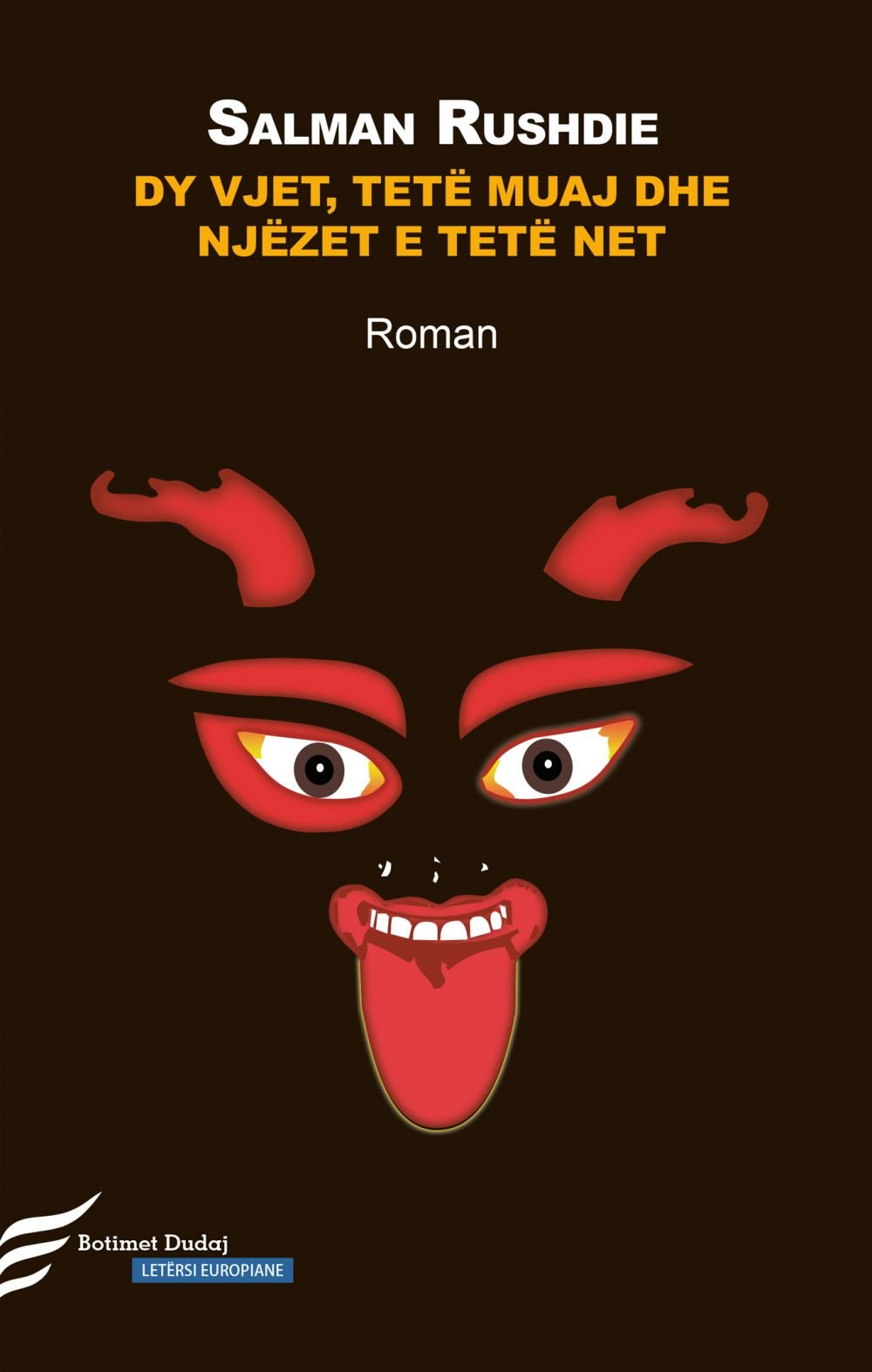 Dy Vjet, Tetë Muaj Dhe Njëzet e Tetë Net