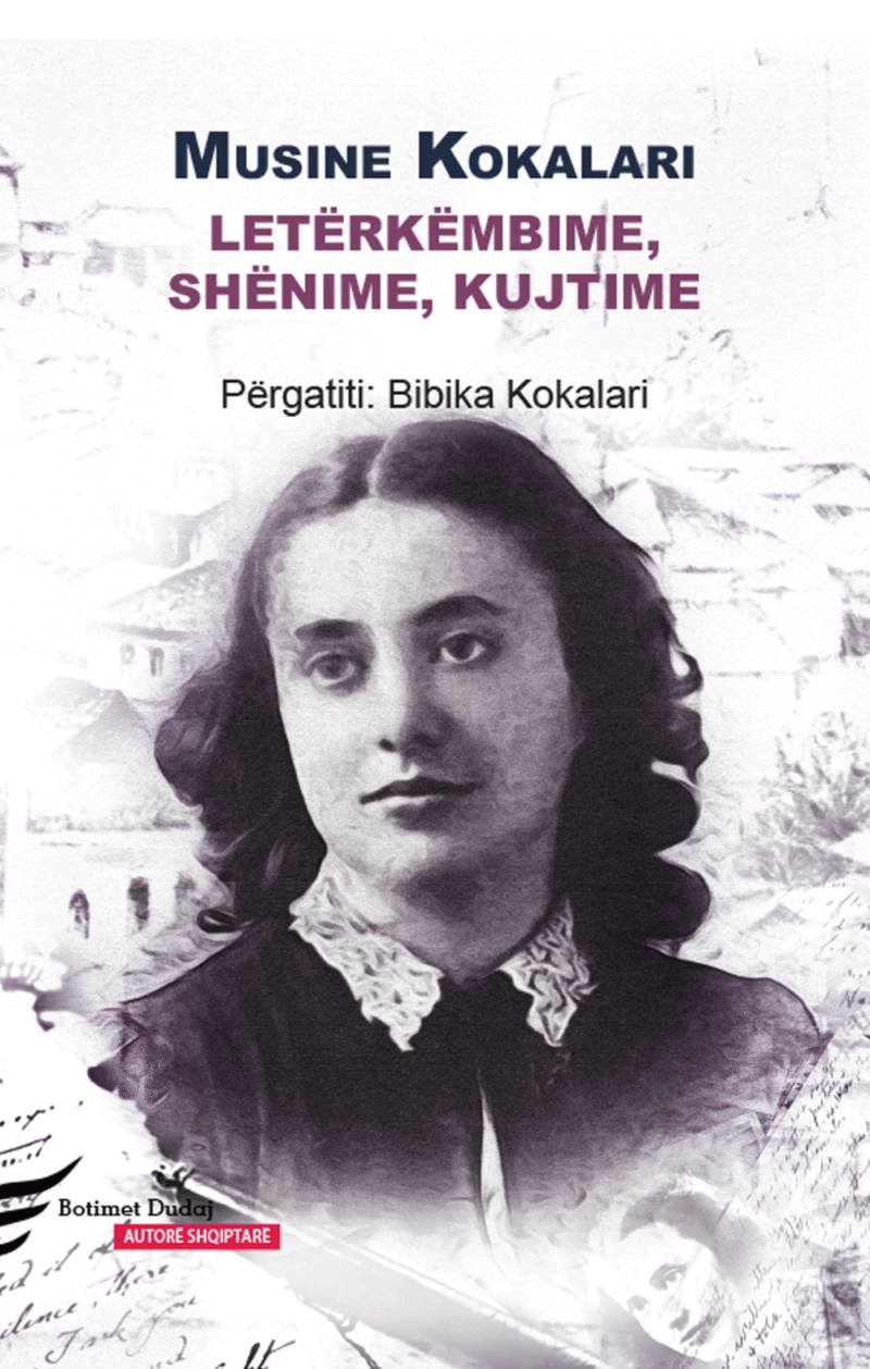 Musine Kokalari. Letërkëmbime, shënime, kujtime