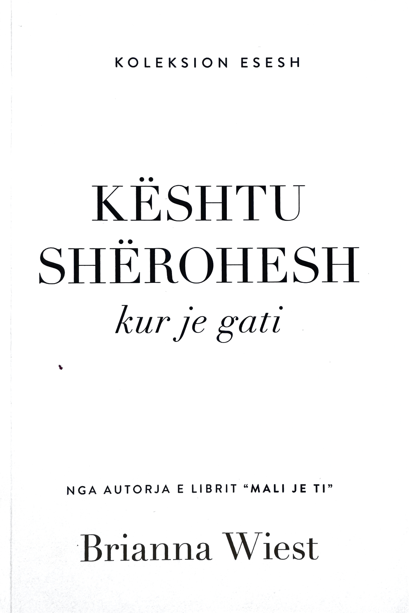 Kështu shërohesh kur je gati