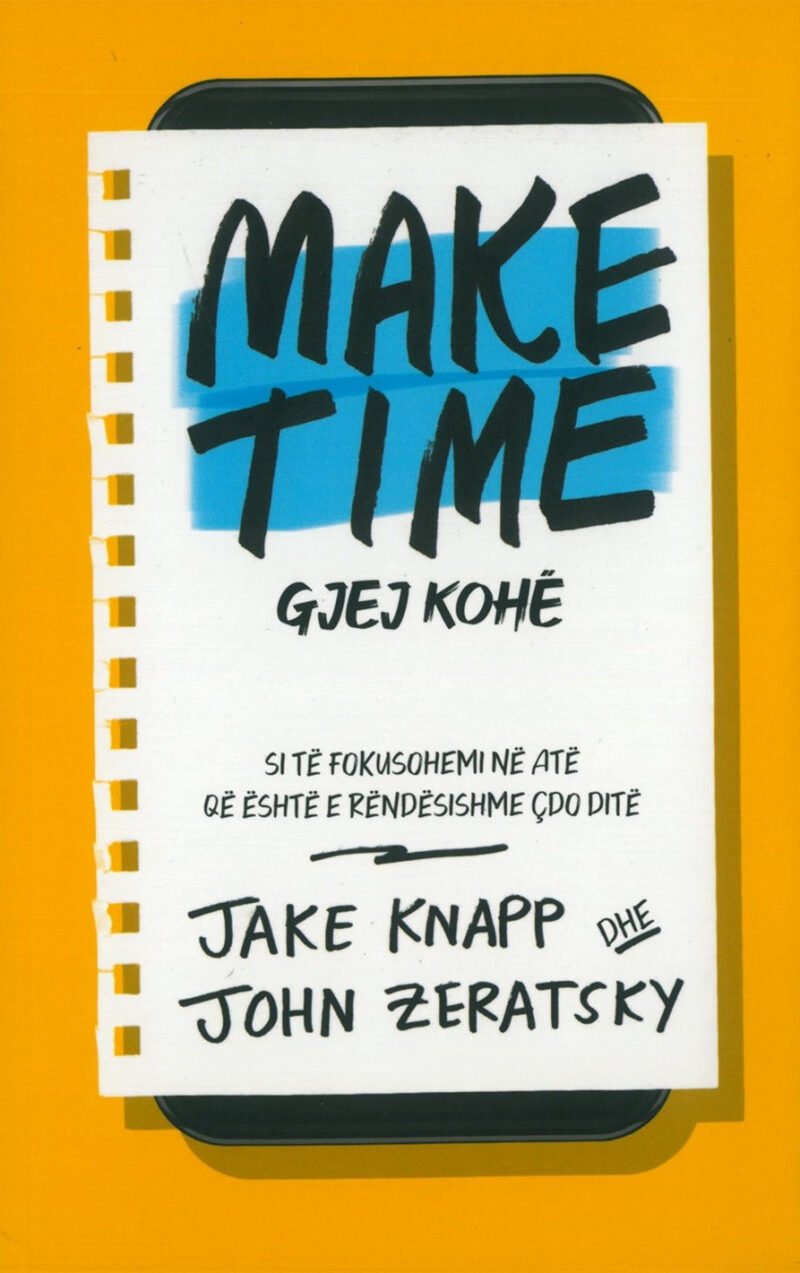 Gjej kohe – Make time