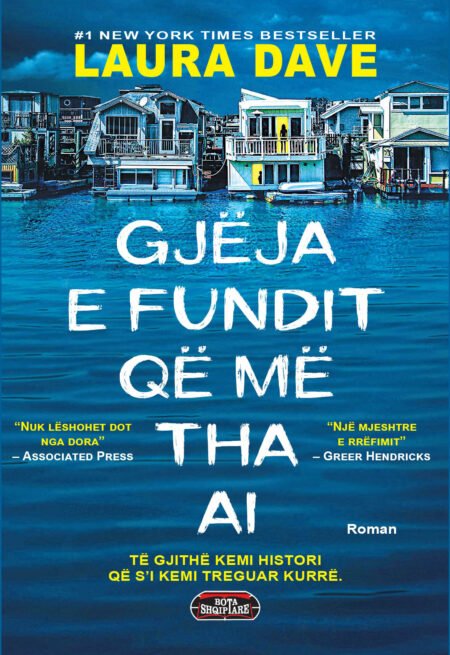 Gjëja e fundit që më tha ai