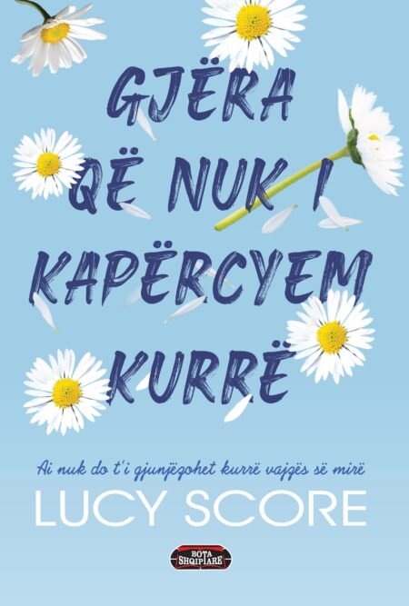 Gjërat që nuk i kapërcyem kurrë