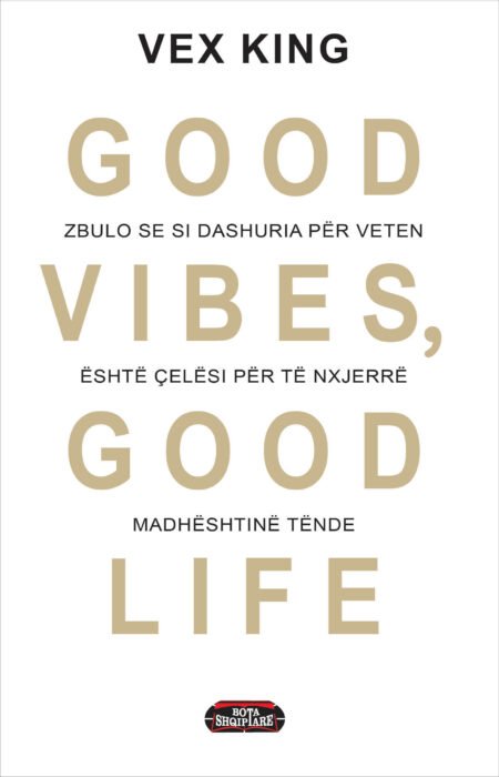 Good vibes, good life