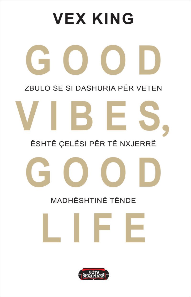 Good vibes, good life