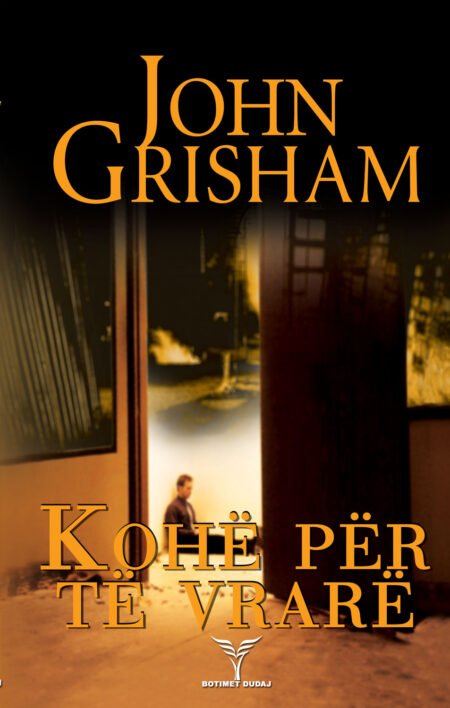 Kohë Për Të Vrarë