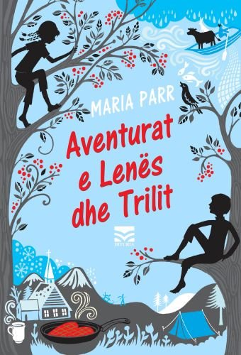 Aventurat e Lenës dhe Trilit