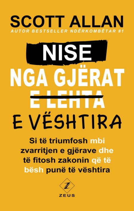 Nise nga gjërat e vështira