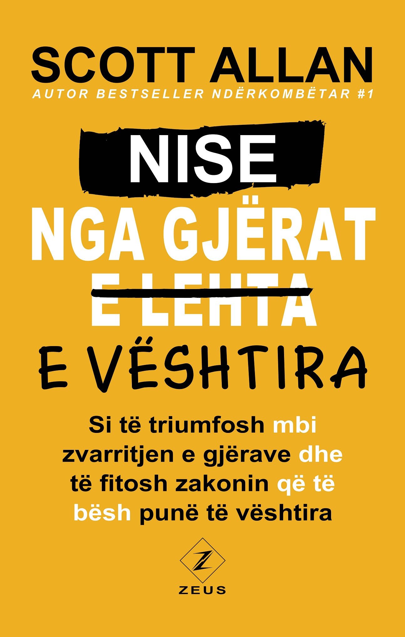 Nise nga gjërat e vështira
