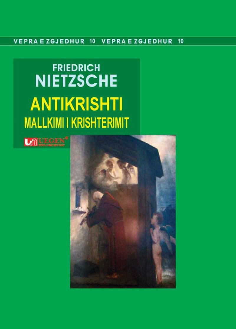 Antikrishti – mallkimi i krishtërimit
