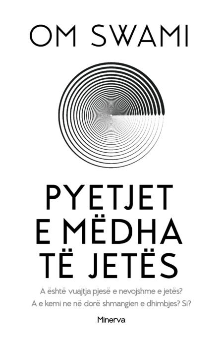 Pyetjet e medha të jetës