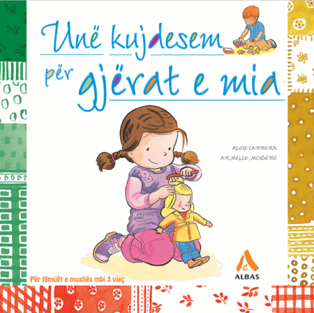 Unë Kujdesem Për Gjërat e Mia