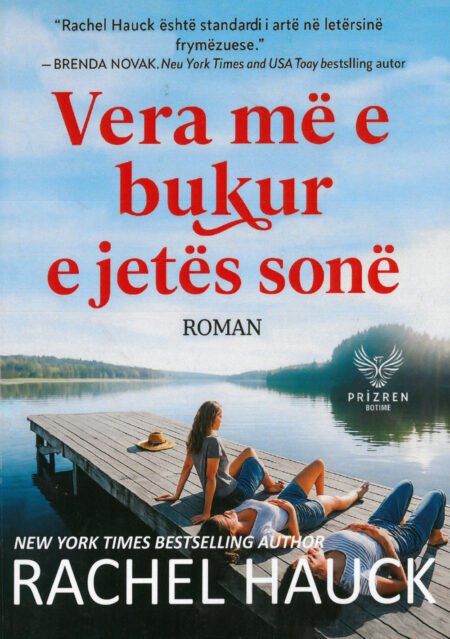Vera Më e Bukur e Jetës Sonë