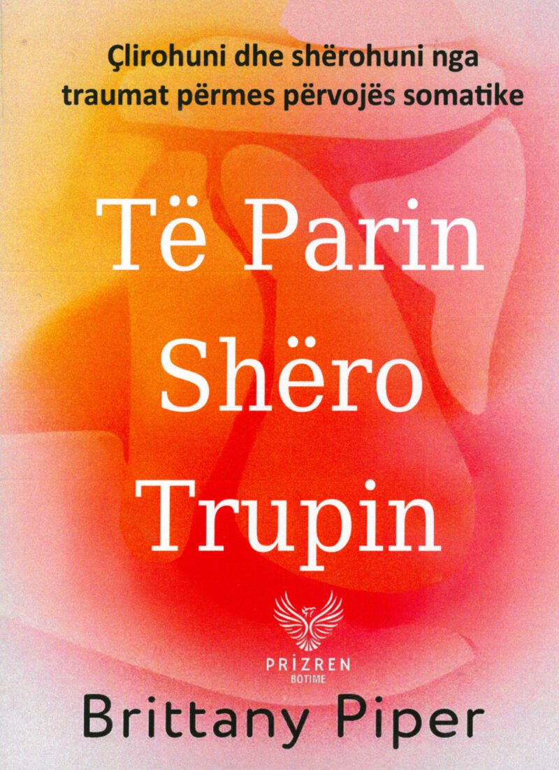 Të parin shëro trupin