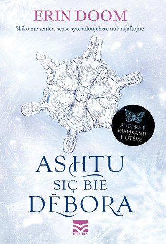 Ashtu siç bie dëbora