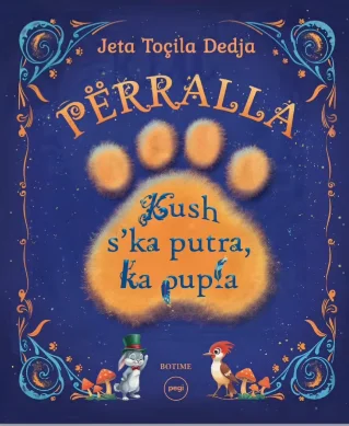 Kush s'ka putra, ka pupla