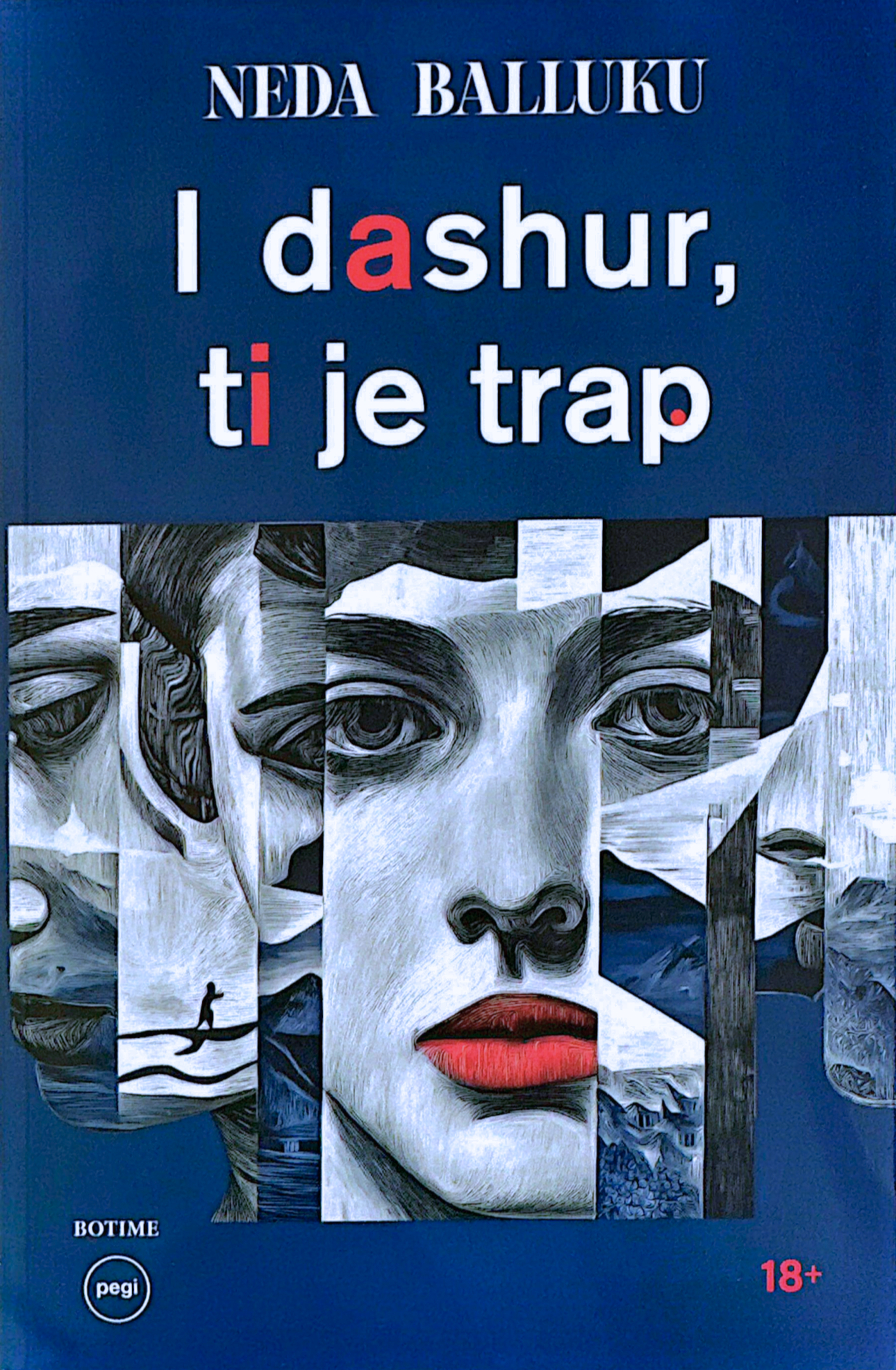 I dashur, ti je trap