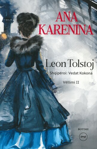 Ana Karenina - vëllimi i dytë