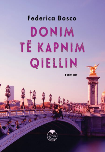 Donim të kapnim qiellin