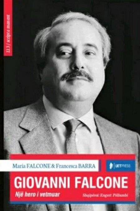 Giovanni Falcone - një hero i vetmuar