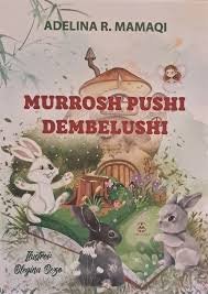 Murrosh Pushi Dembelushi