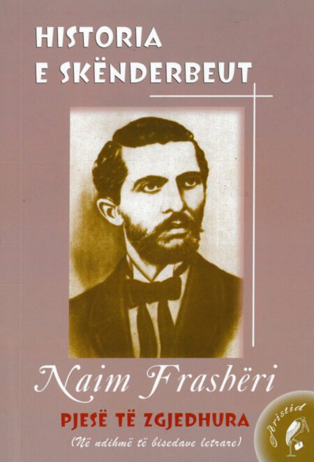 Historia e Skënderbeut Pjesë të Zgjedhura